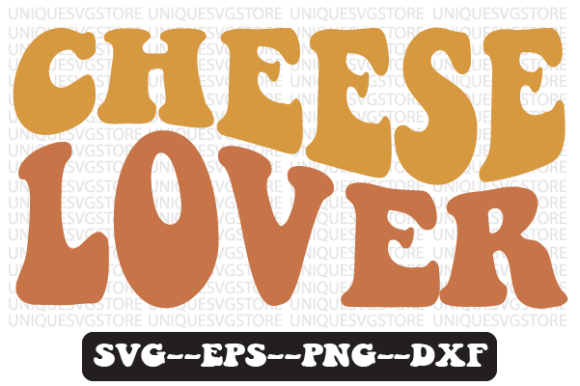 Cheese Lover Quote Retro Svg Design for Crafts and Graphics