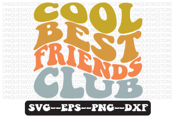 Cool Best Friends Club Retro Svg Design for Crafts and Graphics