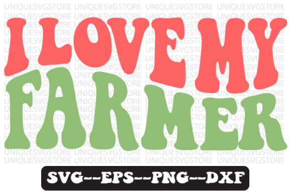 I Love My Farmer Quote Retro Svg Design for Crafts and Graphics