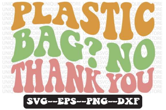 Plastic Bag No Thank You Retro Svg for Crafts and Graphics