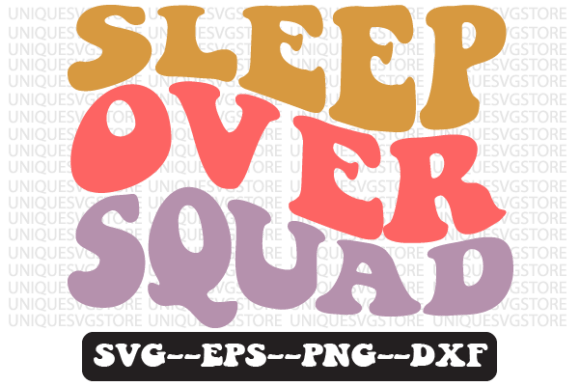 Sleepover Squad Quote Retro Svg Design for Crafts and Graphics