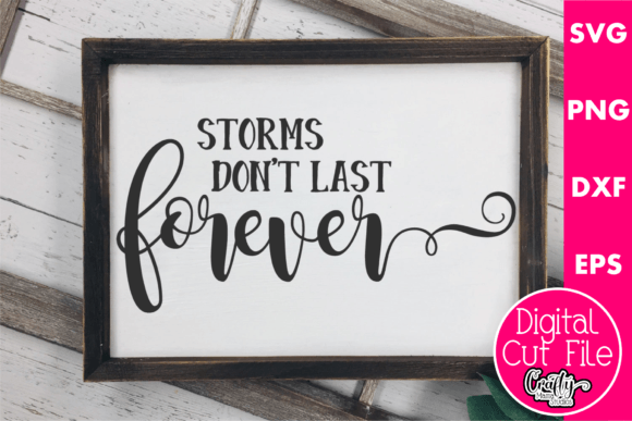 Storms Don t Last Forever Graphics for Blog and Website Use