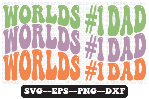 Worlds 1 Dad Quote Retro Svg Design for Blogs and Crafts